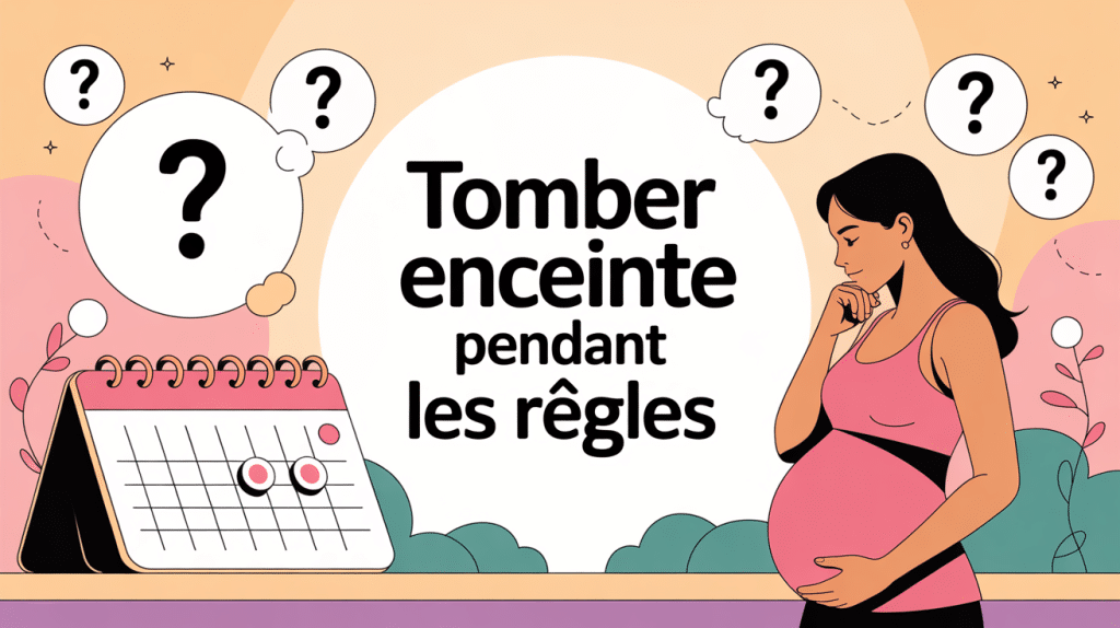 illustration pédagogique tomber enceinte pendant les règles témoignage